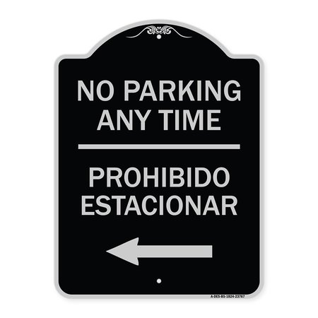SIGNMISSION No Parking Anytime Prohibido Estacionar W/ Left Arrow Heavy-Gauge Alum, 24" x 18", BS-1824-23767 A-DES-BS-1824-23767